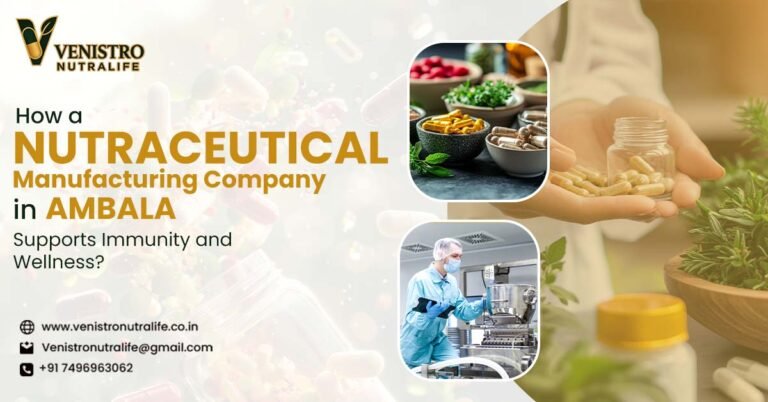 Nutraceutical Manufacturing Company in Ambala