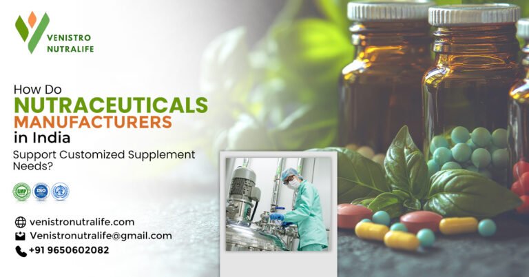 Nutraceutical Product Manufacturers in India