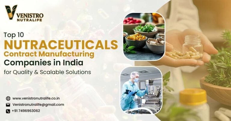 Top 10 Nutraceuticals Contract Manufacturing