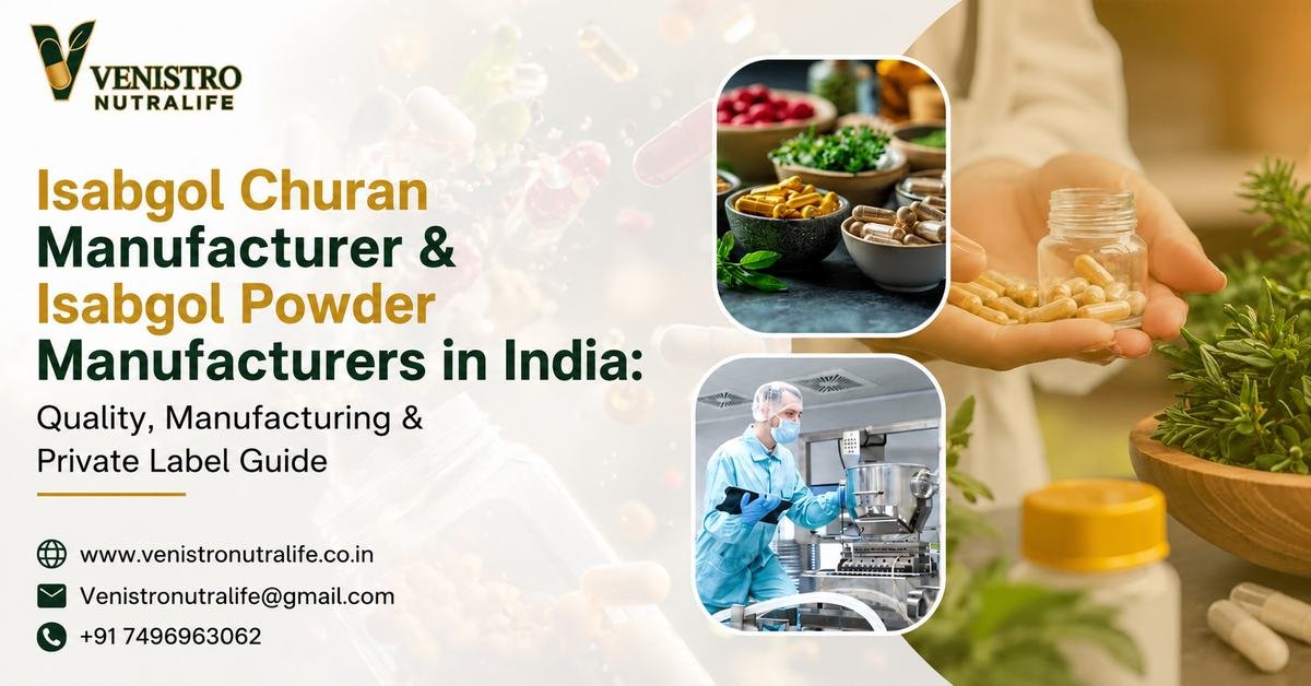 Isabgol Churan & Powder Manufacturers - venistro nutralife