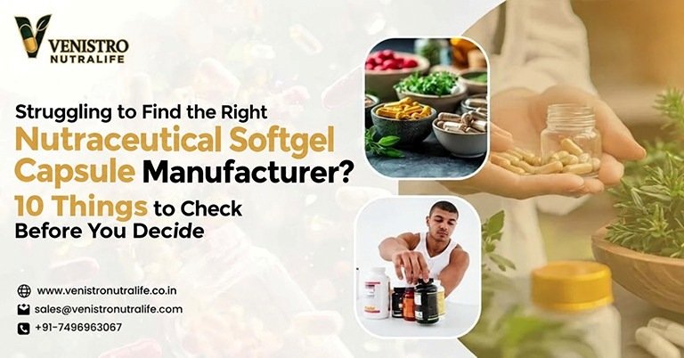 Nutraceutical Softgel Capsule Manufacturer